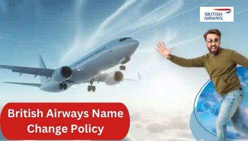 British-Airways-Name-Change-Policy