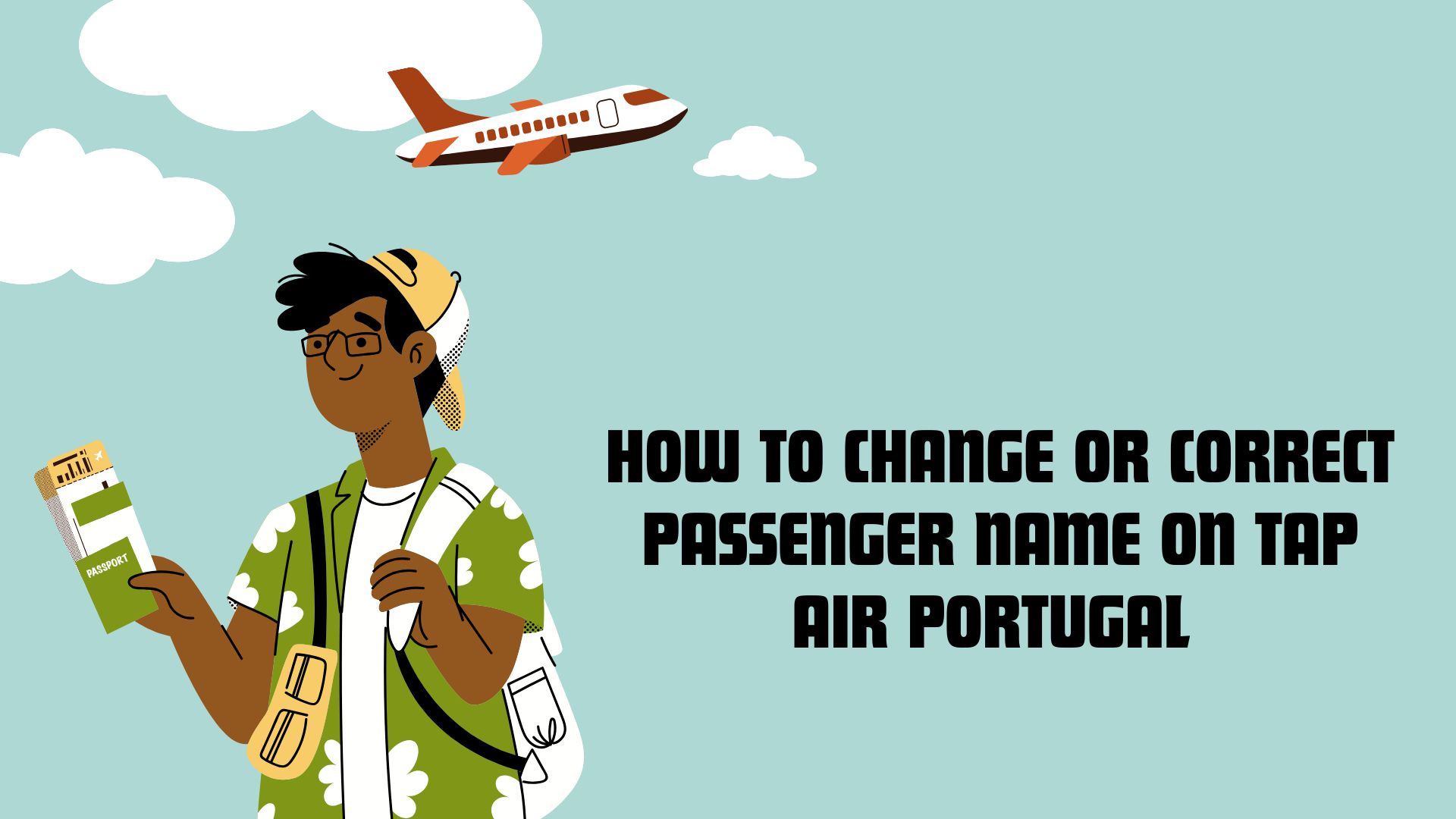 How to Change or Correct Passenger Name on TAP Air Portugal