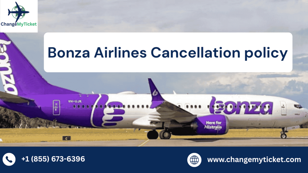 Bonza Airlines Cancellation Policy