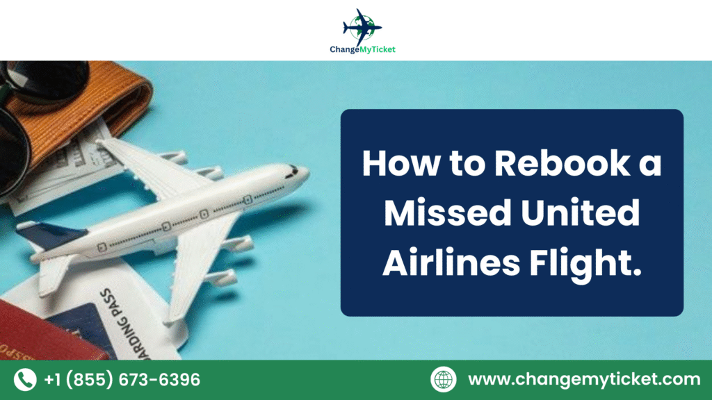 united airlines missed flight