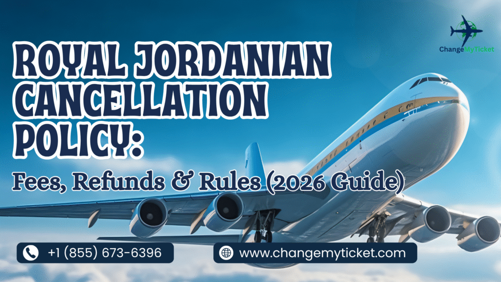 Royal Jordanian Cancellation Policy