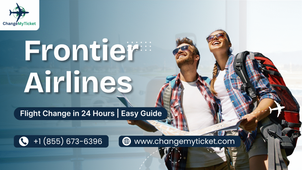 Frontier Airlines flight change within 24 hours